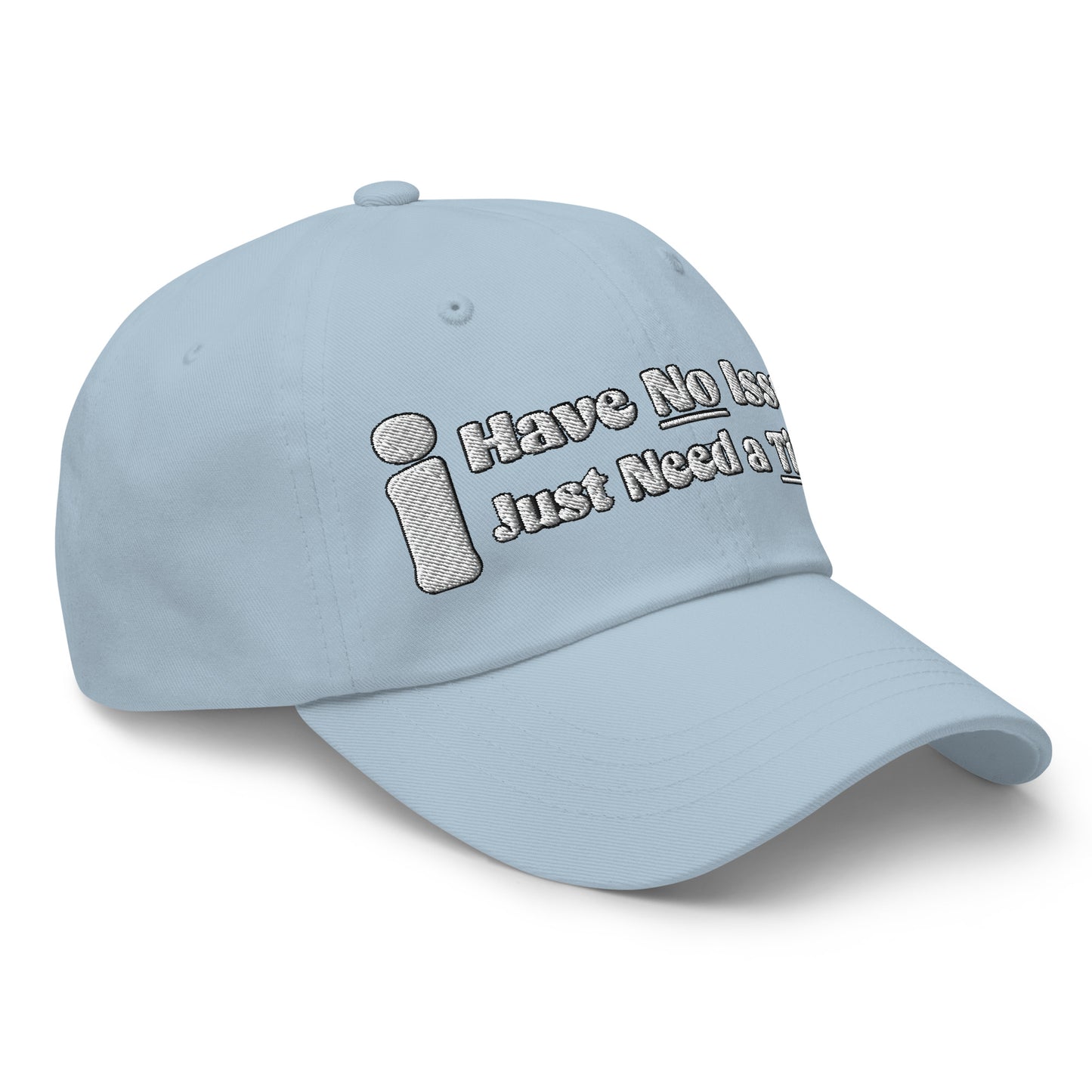 I Have No Issues, I Just Need a Tissue | Funny and Cute Dad Hat, Pink and Blue
