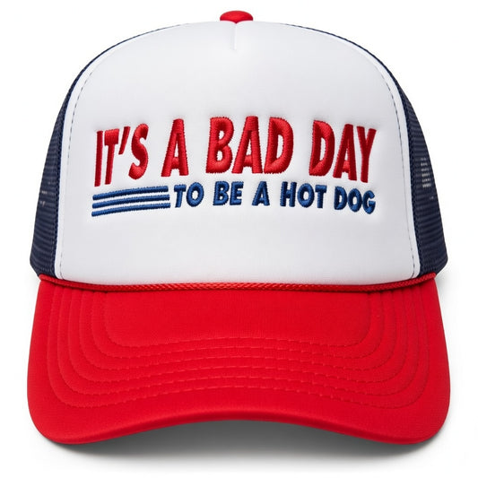 It's a Bad Day to Be a Hot Dog | Casual, Funny, Trendy, Cute, and Stylish Adjustable Foam Trucker Hat | Hot Dog Lovers, Embroidered, Snapback Cap One Size Fits Most