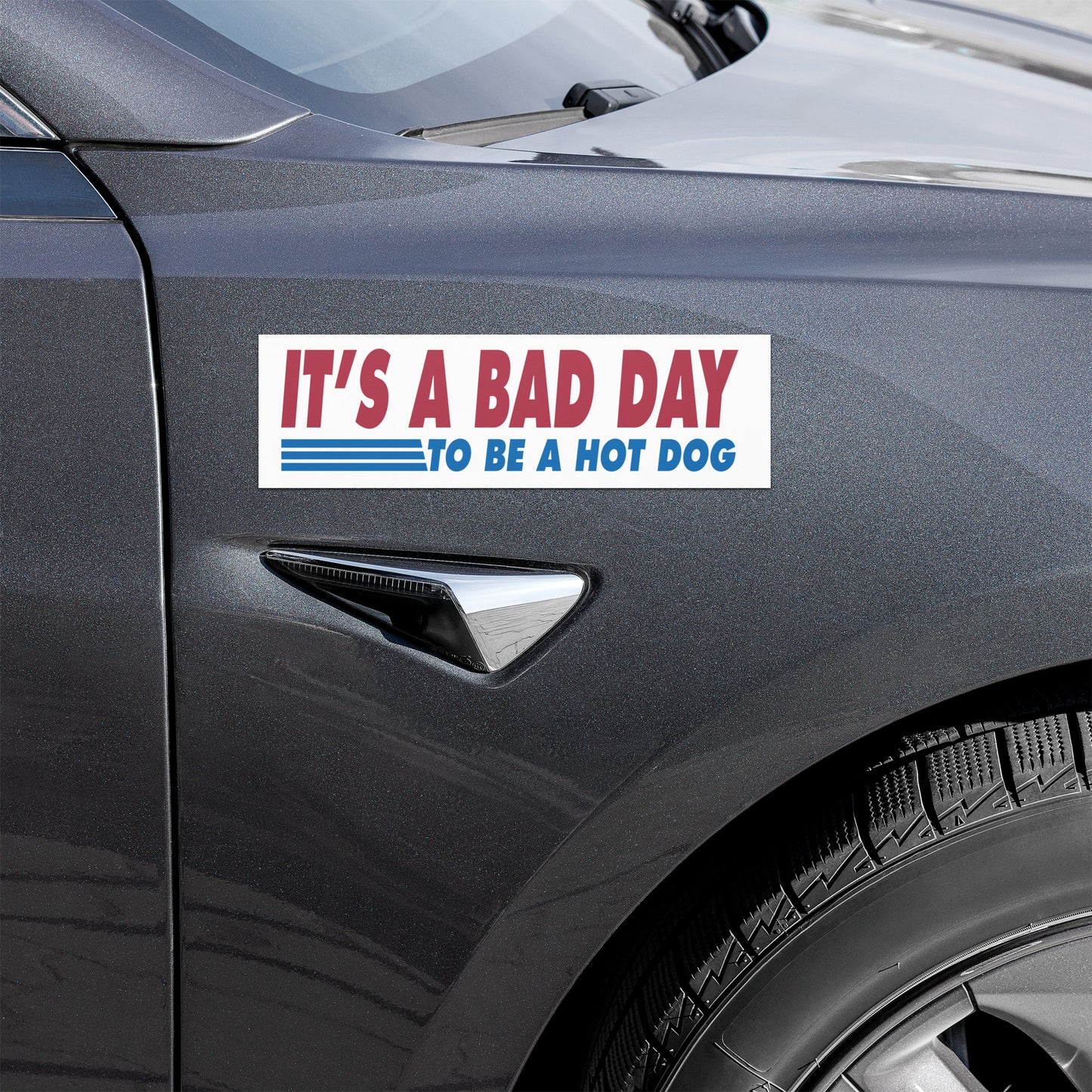 It’s a Bad Day to Be a Hot Dog | Funny 10″×3″ Car Magnet, Weather-Resistant