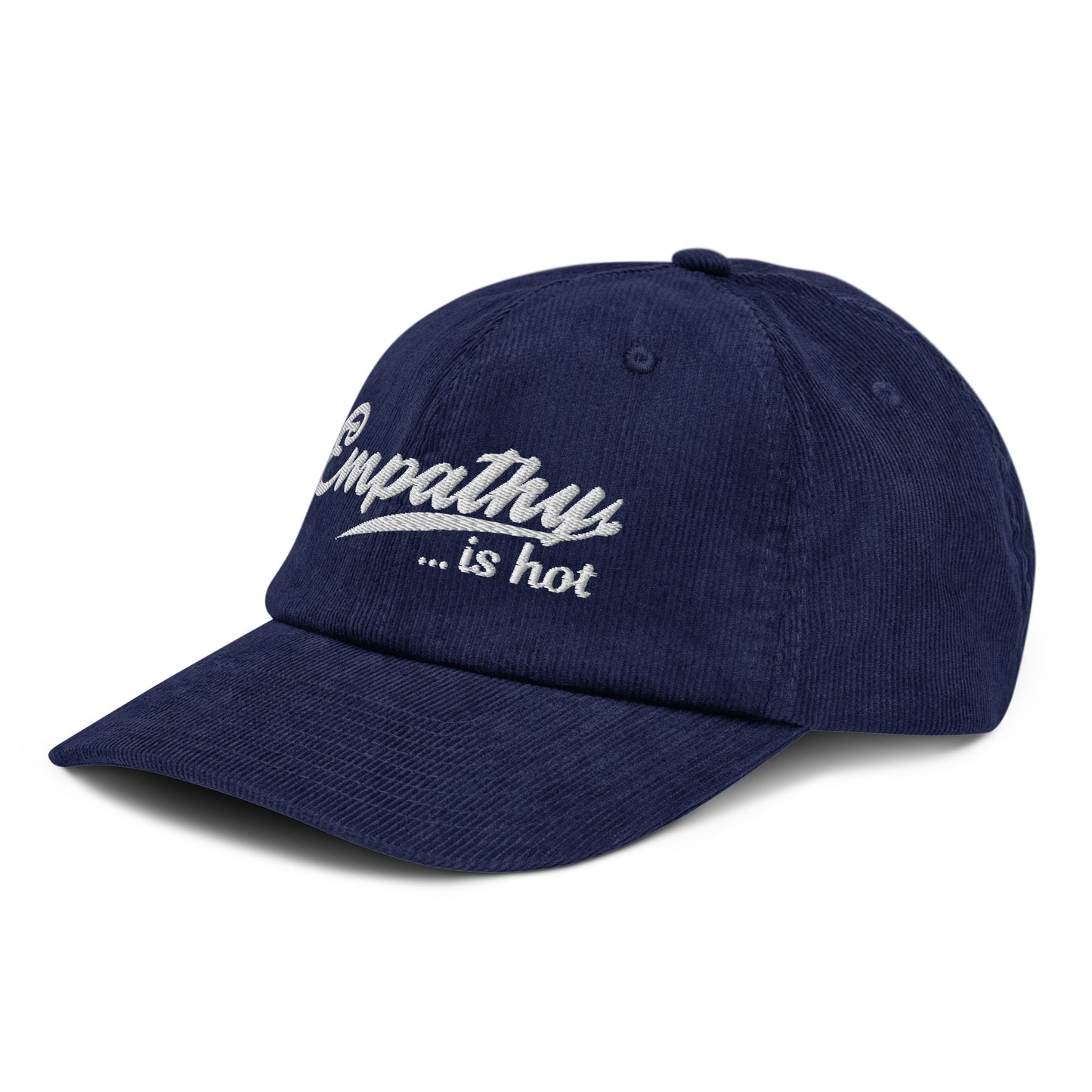Empathy Is Hot | Cute, Funny, Casual, and Trendy Corduroy Hat | Adjustable Buckle, Embroidered